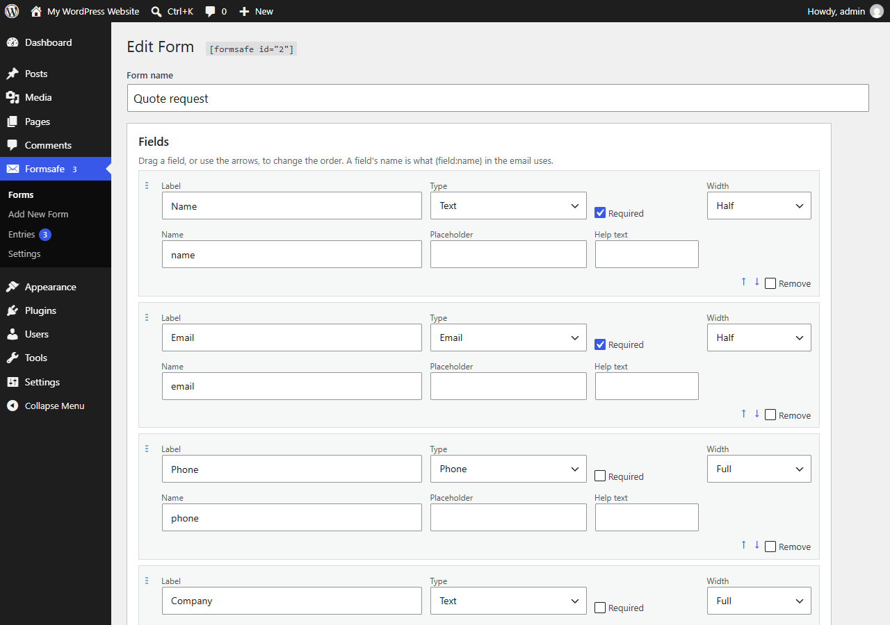The form editor: each field is one box showing its label, type, required setting, width, name, placeholder and help text.